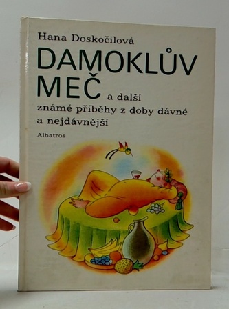 Damoklův meč a další známé příběhy z doby dávné a nejdávnější
