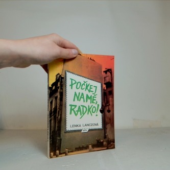 Počkej na mě, Radko!