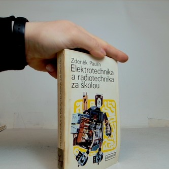 Elektrotechnika a radiotechnika za školou