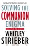Solving the Communion Enigma: What Is to Come