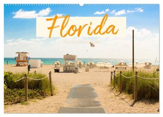 Florida - The Sunshine State (Wandkalender 2024 DIN A2 quer), CALVENDO Monatskalender