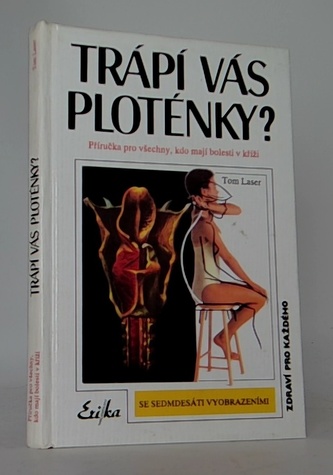 Trápí vás ploténky ?