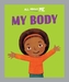 All About Me: My Body