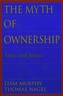 The Myth of Ownership