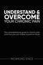 Understand and Overcome Your Chronic Pain