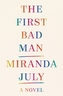The First Bad Man