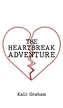 The Heartbreak Adventure