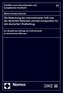 Die Bedeutung des internationalen Soft Law der Vereinten Nationen und des Europarates für den deutschen Strafvollzug