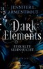 Dark Elements 2 - Eiskalte Sehnsucht