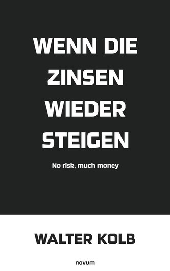 Wenn die Zinsen wieder steigen