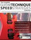 The Complete Guitar Technique Speed Strategies Collection
