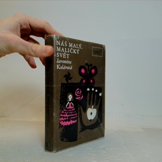 Náš malý, maličký svět