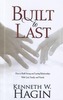 Built to Last: How to Build Strong and Lasting Relationships with God, Family, and Friends