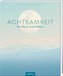Achtsamkeit