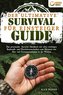 Der ultimative Survival Guide für Einsteiger: Das praxisnahe Survival Handbuch mit allen wichtigen Bushcraft- und Überlebenstech