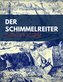 Der Schimmelreiter