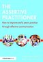 The Assertive Practitioner
