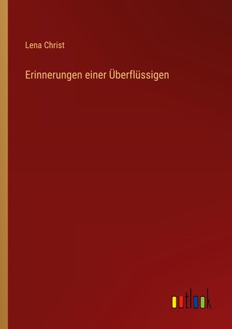 Erinnerungen einer Überflüssigen