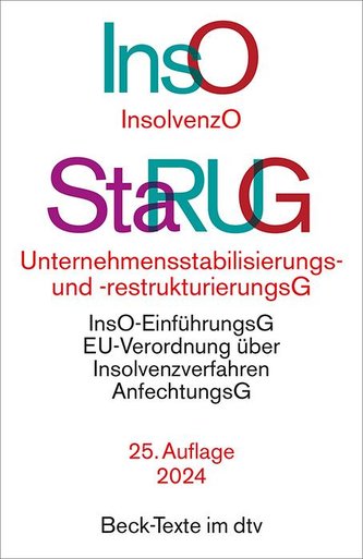 Insolvenzordnung / Unternehmensstabilisierungs- und -restrukturierungsgesetz