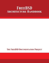 FreeBSD Architecture Handbook