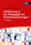 Einführung in die Pädagogik bei Verhaltensstörungen