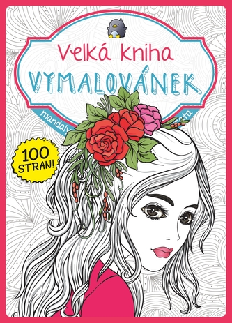 Velká kniha vymalovánek - růžová