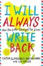 I Will Always Write Back