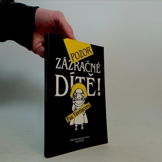Pozor zázračné dítě!