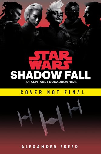 Shadow Fall (Star Wars): An Alphabet Squadron Novel