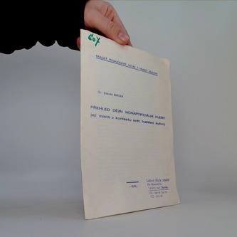 Přehled dějin nonartificiální hudby, její místo v kontextu svět.