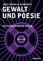 Gewalt und Poesie