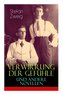 Verwirrung der Gefühle und andere Novellen: Der Stern über dem Walde, Die Liebe der Erika Ewald, Vergessene Träume, Geschichte i