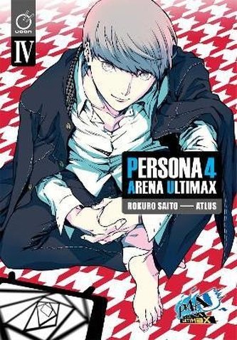 Persona 4 Arena Ultimax Volume 4 Persona 4 Arena Ultimax Volume 4