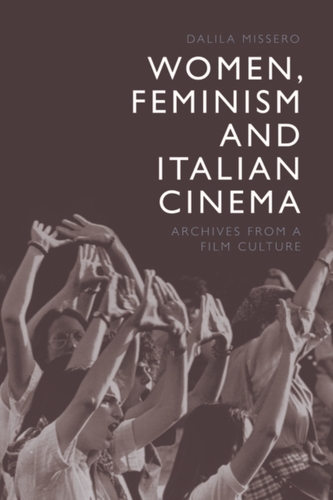 Women, Feminism and Italian Cinema