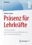 Präsenz für Lehrkräfte