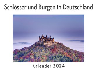 Schlösser und Burgen in Deutschland (Wandkalender 2024, Kalender DIN A4 quer, Monatskalender im Querformat mit Kalendarium, Das