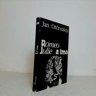 Romeo, Julie a tma