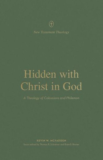 Hidden with Christ in God