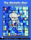The Michelin(r) Man: An Unauthorized Advertising Showcase
