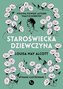 Staroświecka dziewczyna