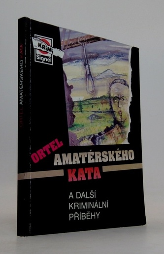 Ortel amatérského kata
