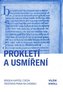 Prokletí a usmíření
