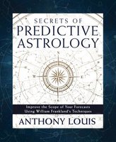Secrets of Predictive Astrology