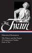 Mark Twain: Historical Romances (Loa #71): The Prince and the Pauper / A Connecticut Yankee in King Arthur's Court / Personal Re