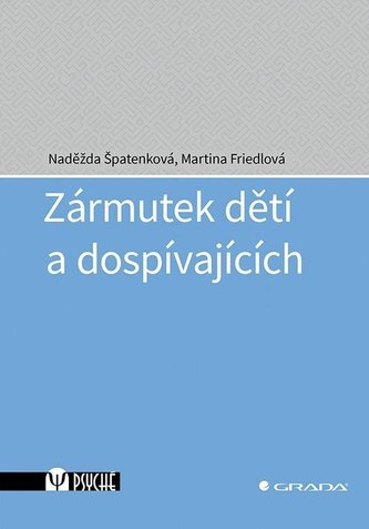 Zármutek dětí a dospívajících Zármutek dětí a dospívajících
