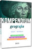 Kompendium - geografia - liceum/technikum