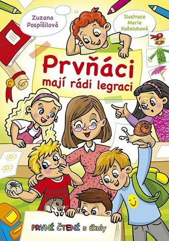 Prvňáci mají rádi legraci - První čtení s úkoly Prvňáci mají rádi legraci - První čtení s úkoly