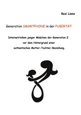 Generation Smartphone in der Pubertät