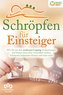 Schröpfen für Einsteiger - Die universelle Wunderwaffe: Wie Sie mit dem modernen Cupping Verspannungen und Faszien lösen, Ihre G