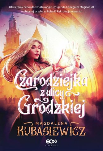 Czarodziejka z ulicy Grodzkiej Czarodziejka z ulicy Grodzkiej